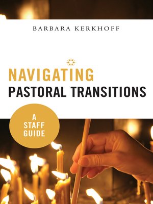 cover image of Navigating Pastoral Transitions